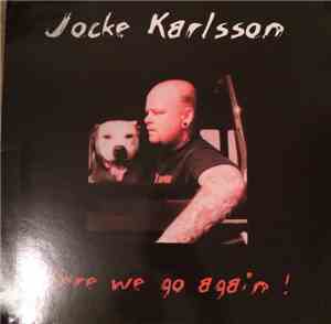 Jocke Karlsson - Here We Go Again !
