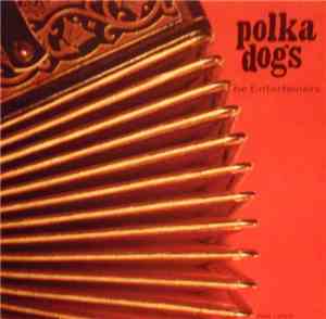 Polka Dogs - The Entertainers